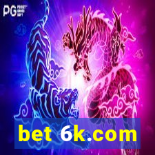 bet 6k.com